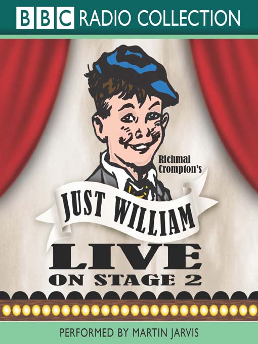 Title details for Just William by Richmal Crompton - Wait list